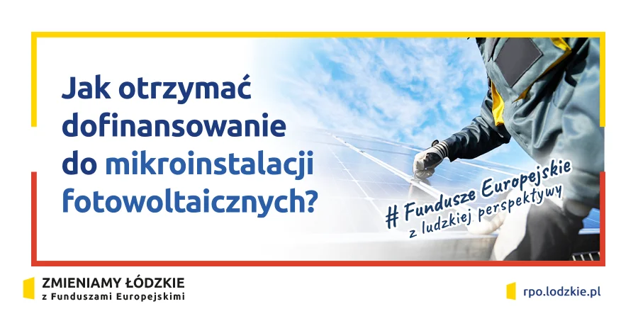 Jak otrzymać dofinansowanie do mikroinstalacji fotowoltaicznych? - Zdjęcie główne