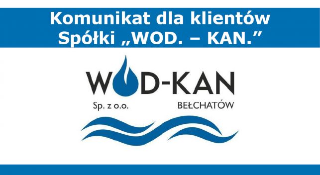 Komunikat dla klientów Spółki „WOD. – KAN.” - Zdjęcie główne