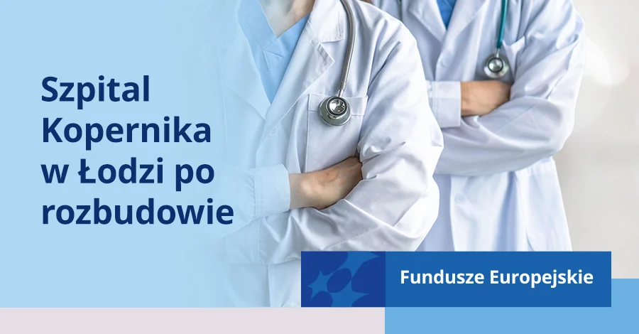 Szpital Kopernika w województwie łódzkim po rozbudowie - Zdjęcie główne