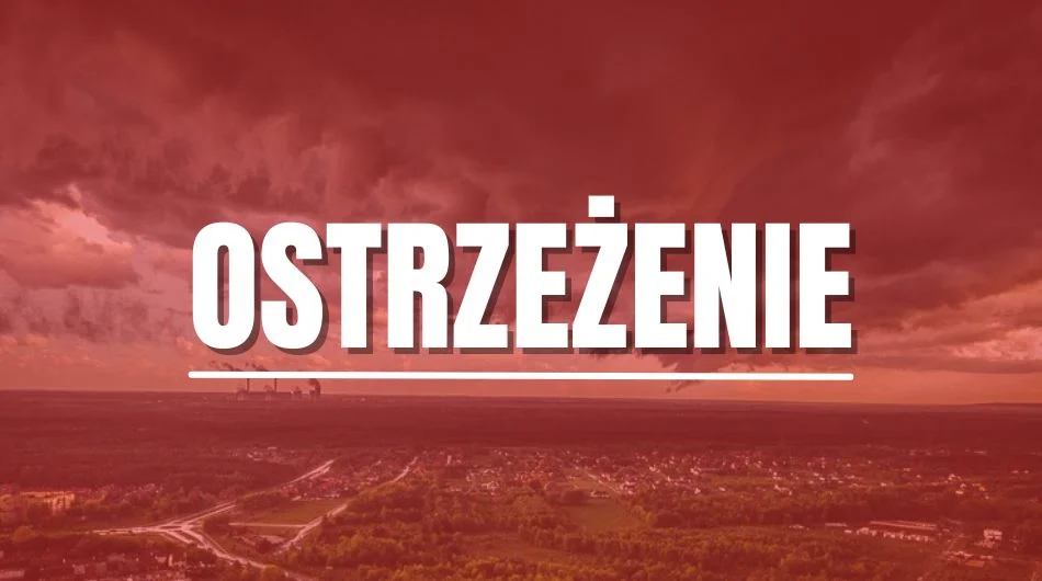 Alert dla województwa łódzkiego. Najwyższy stopień ostrzeżenia w dziesięciu powiatach - Zdjęcie główne