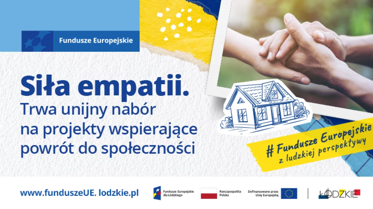 Siła empatii. Trwa unijny nabór na projekty wspierające powrót do społeczności