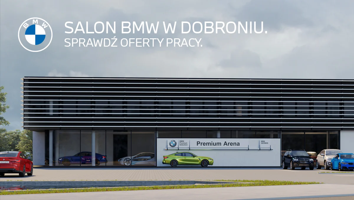 Praca w salonie BMW w Dobroniu. Zobacz 7 aktualnych ogłoszeń! - Zdjęcie główne