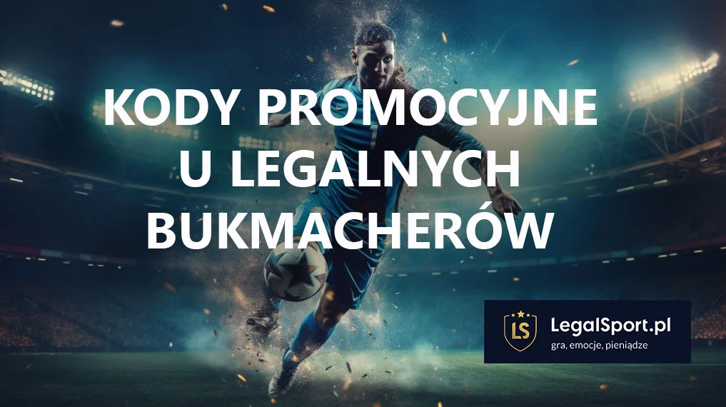 Kody promocyjne u legalnych bukmacherów - Zdjęcie główne