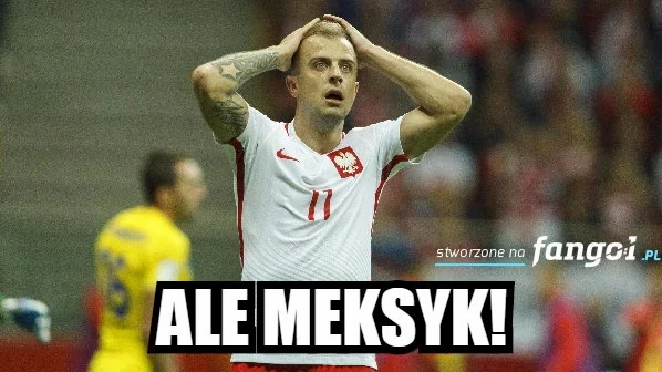 Memy po meczu Polska - Meksyk