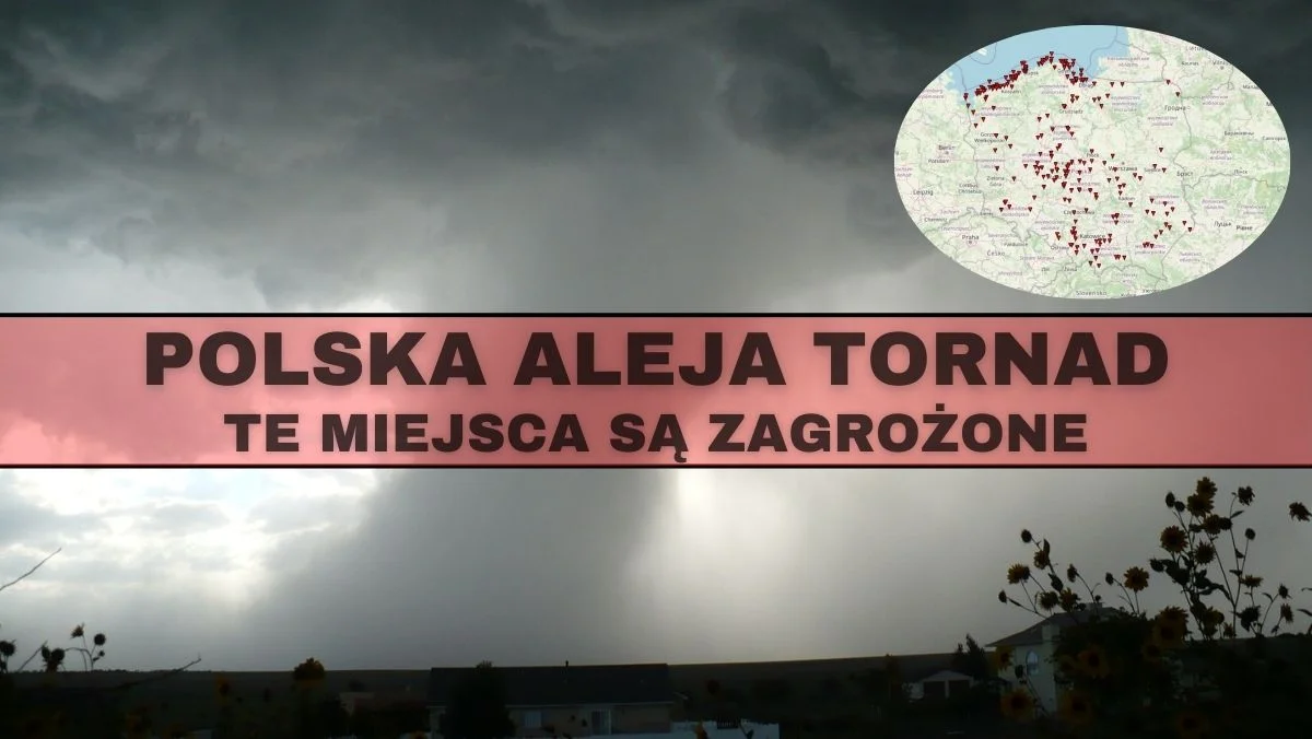 Te miasta są na trasie "Polskiej Alei Tornad". Wśród nich wiele z naszego regionu [ZDJĘCIA/WIDEO] - Zdjęcie główne