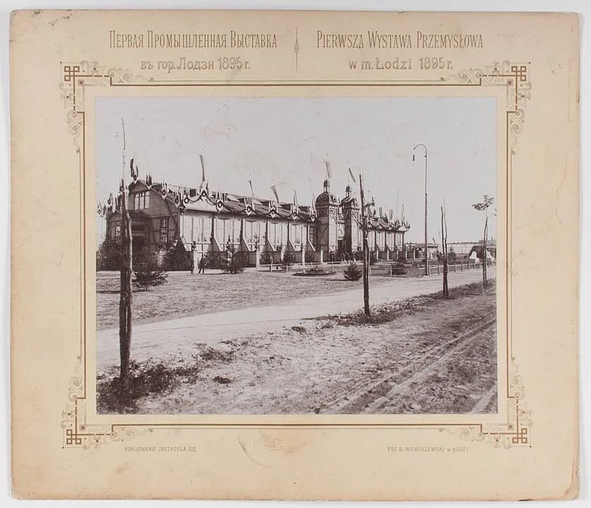 Pierwsza Wystawa Przemysłowa w m. Łodzi w 1895 r.