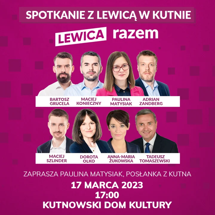 17 marca politycy Lewicy spotkają się z mieszkańcami Kutna i okolic