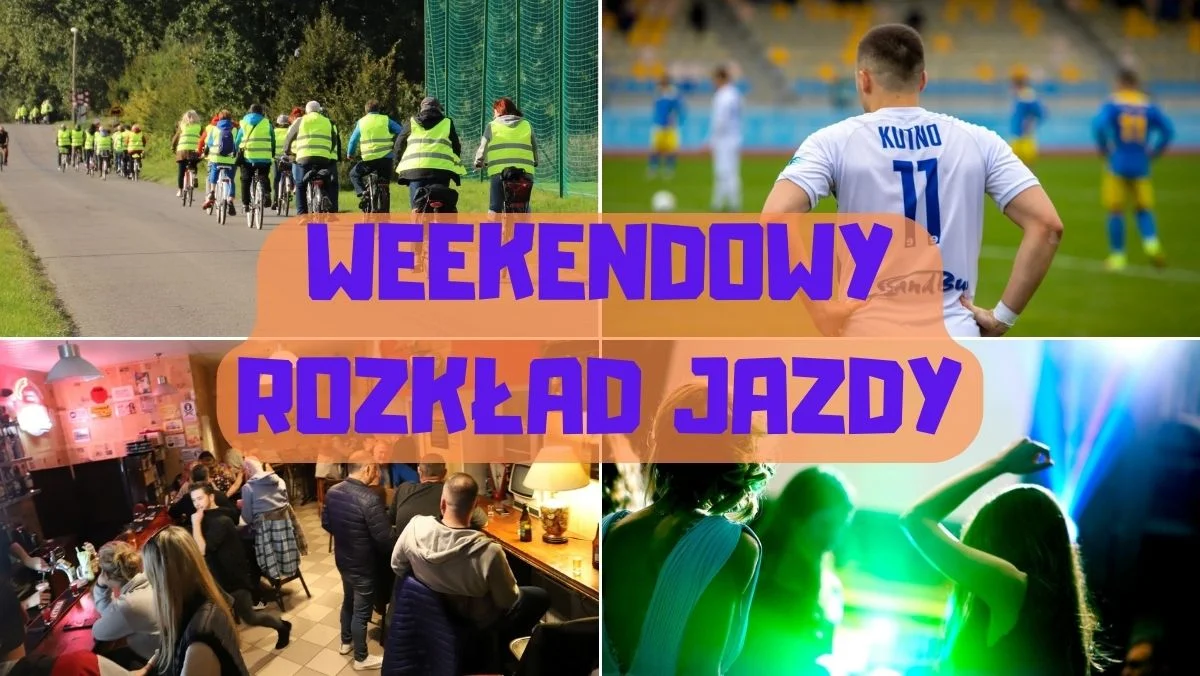 Weekendowy Rozkład Jazdy: Co będzie się działo w Kutnie i regionie? - Zdjęcie główne