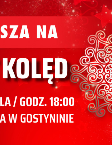 Wyjątkowy koncert kolęd wkrótce w Gostyninie! - Zdjęcie główne