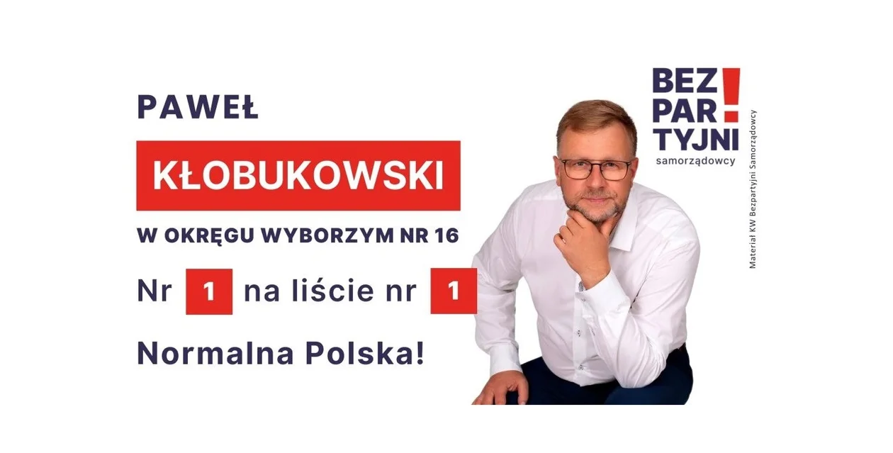 Paweł Kłobukowski - Kandydat KW Bezpartyjni Samorządowcy do Sejmu - Zdjęcie główne