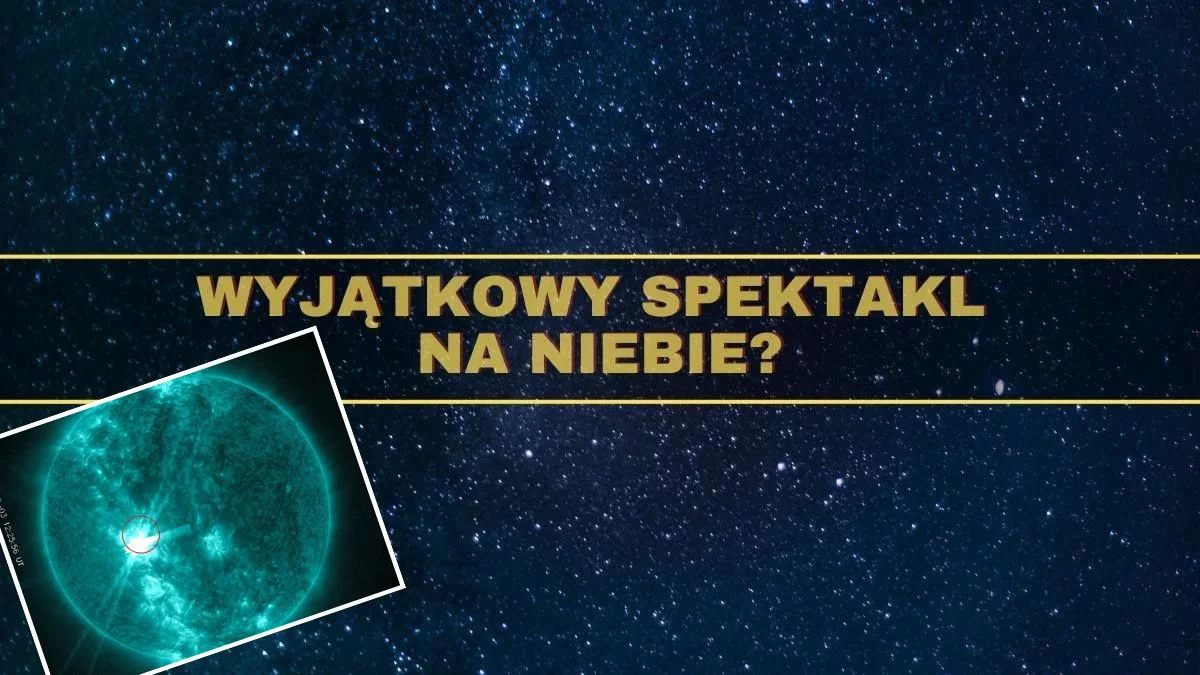 Słońce sprawia niespodziankę. Będą niesamowite widoki na niebie? - Zdjęcie główne