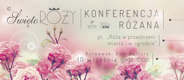 „Róża w przestrzeni miasta i ogrodzie”  - Zdjęcie główne