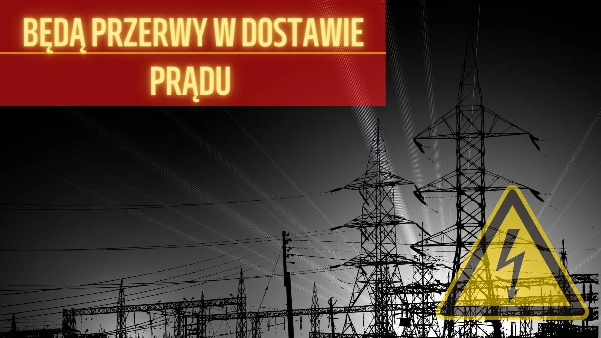 Będą utrudnienia dla mieszkańców. Planowane przerwy w dostawie prądu - Zdjęcie główne