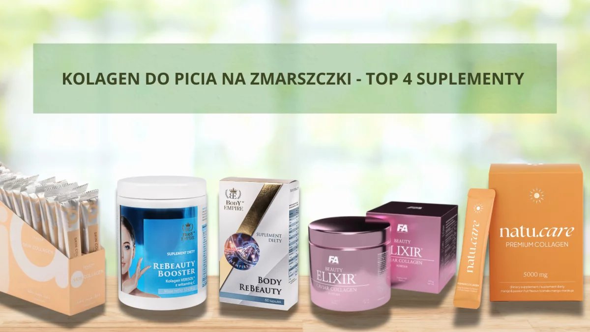 Jaki kolagen wybrać na zmarszczki? TOP 4 suplementy - Zdjęcie główne