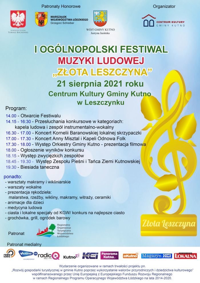 Już 21 sierpnia zaplanowano I Ogólnopolski Festiwal Muzyki Ludowej „Złota Leszczyna”.