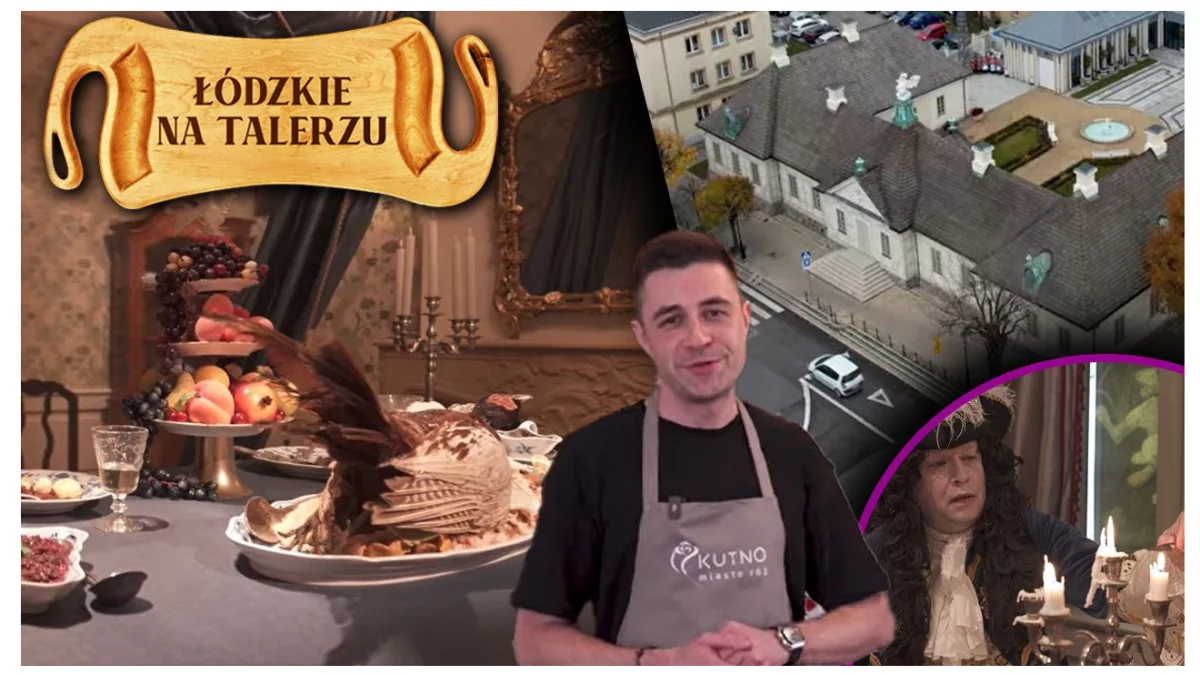 „Łódzkie na talerzu" smaki regionu z Pałacu Saskiego w Kutnie - Zdjęcie główne