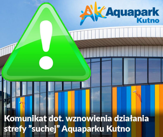 Aquapark Kutno - wznowienie działania strefy "suchej" - Zdjęcie główne