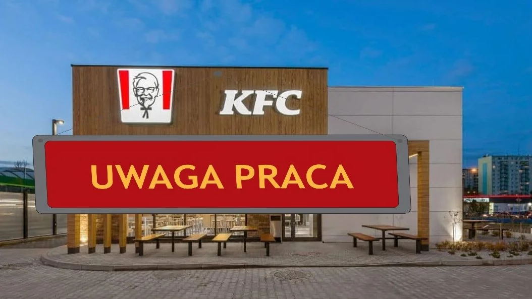 Oferta pracy w kutnowskim KFC. Sprawdź zarobki, wymagania i benefity - Zdjęcie główne