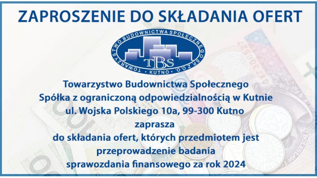 Zaproszenie do składania ofert - TBS Sp z o.o. w Kutnie - Zdjęcie główne