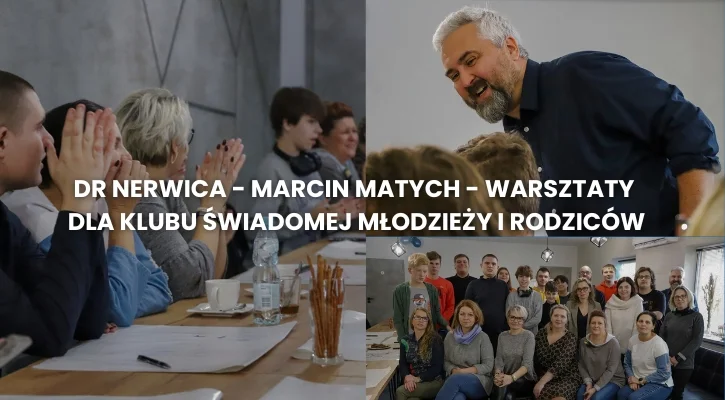 Klub Świadomej Młodzieży na warsztatach z Dr Nerwicą - o emocjach i powiązaniu ich z ciałem - Zdjęcie główne