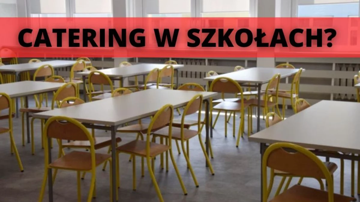 Rodzice zaniepokojeni planem wprowadzenia cateringu do szkół. Co czeka pracowników kuchni? - Zdjęcie główne