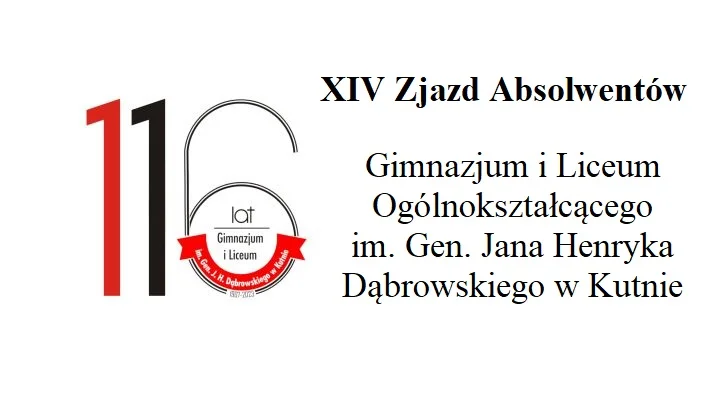 XIV Zjazd Absolwentów Gimnazjum i Liceum Ogólnokształcącego im. Gen. Jana Henryka Dąbrowskiego w Kutnie - Zdjęcie główne