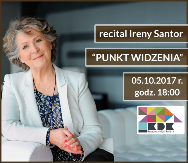 Recital Ireny Santor ,,Punkt widzenia" - Zdjęcie główne