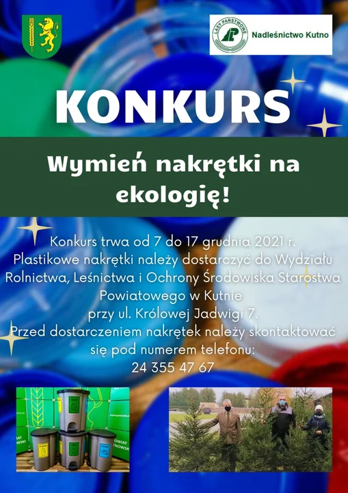 Wydział Rolnictwa, Leśnictwa i Ochrony Środowiska wraz z Referatem Promocji i Informacji Starostwa Powiatowego w Kutnie i Nadleśnictwem Kutno z siedzibą w Chrośnie ogłasza konkurs