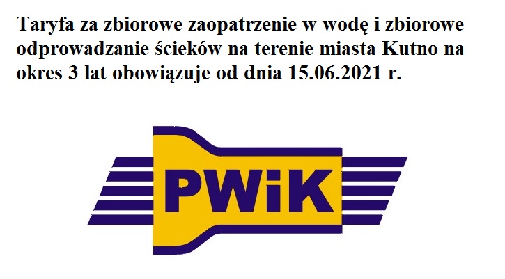 PWiK Sp. z o.o. w Kutnie  - Taryfa za zbiorowe zaopatrzenie w wodę i zbiorowe odprowadzanie ścieków  - Zdjęcie główne