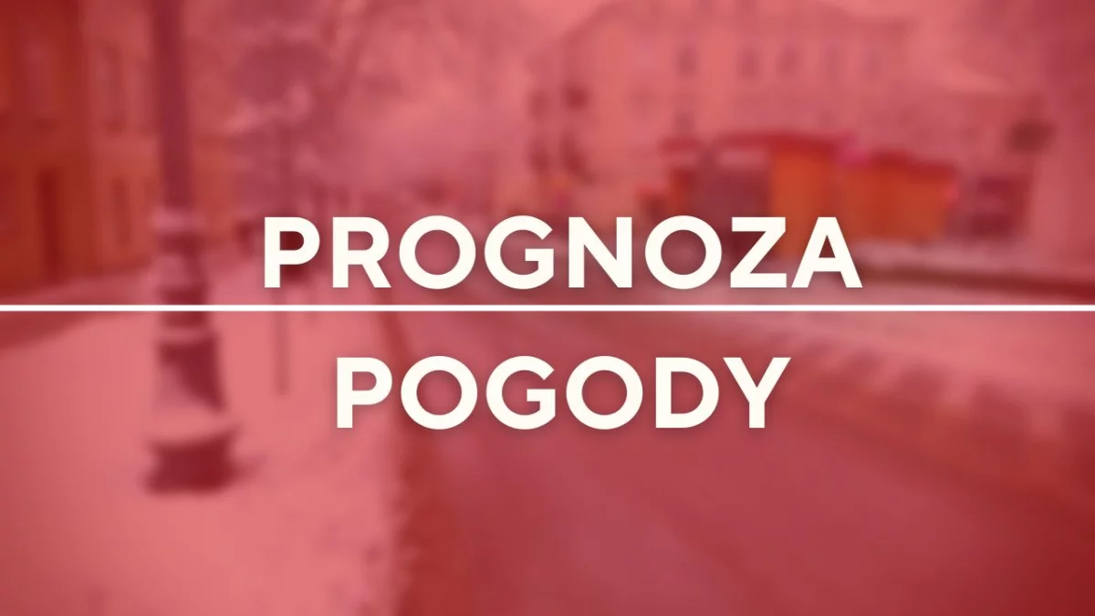 Prognoza na weekend. Pogoda w woj. łódzkim może zaskoczyć - Zdjęcie główne