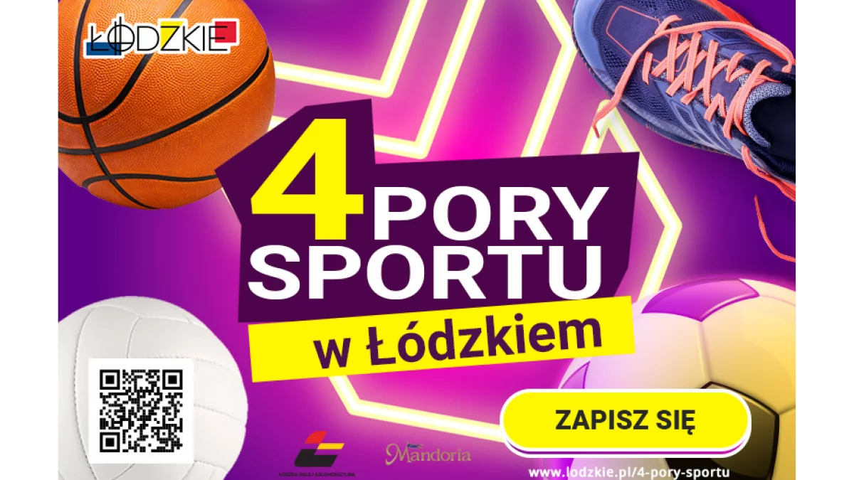 4 Pory Sportu w Łódzkiem. Czekamy na Ciebie! Sport, emocje i świetna zabawa! - Zdjęcie główne