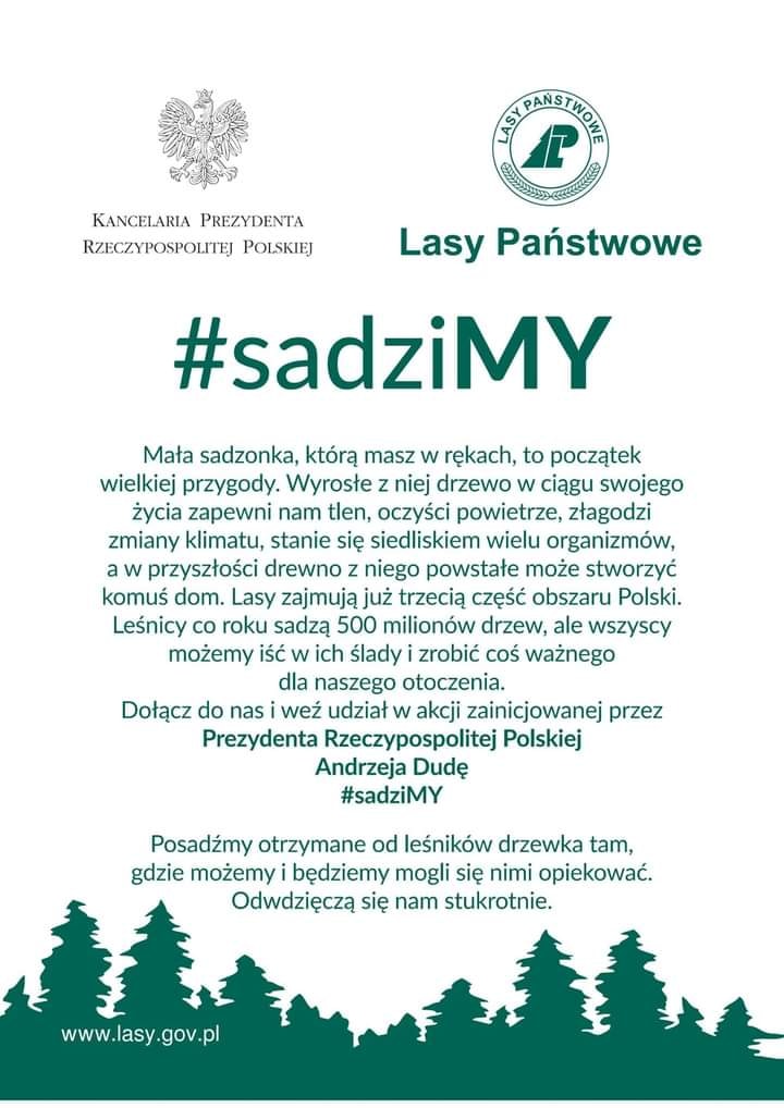 Para Prezydencka zachęca do udziału w akcji #sadziMy polegającej na rozdawaniu sadzonek. Akcja trwa także pod Kutnem