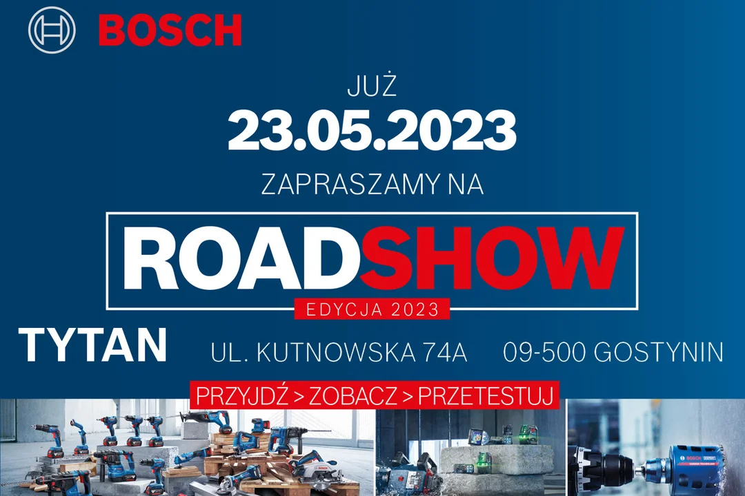 ROADSHOW BOSCH PROFESSIONAL W GOSTYNINIE! - Zdjęcie główne