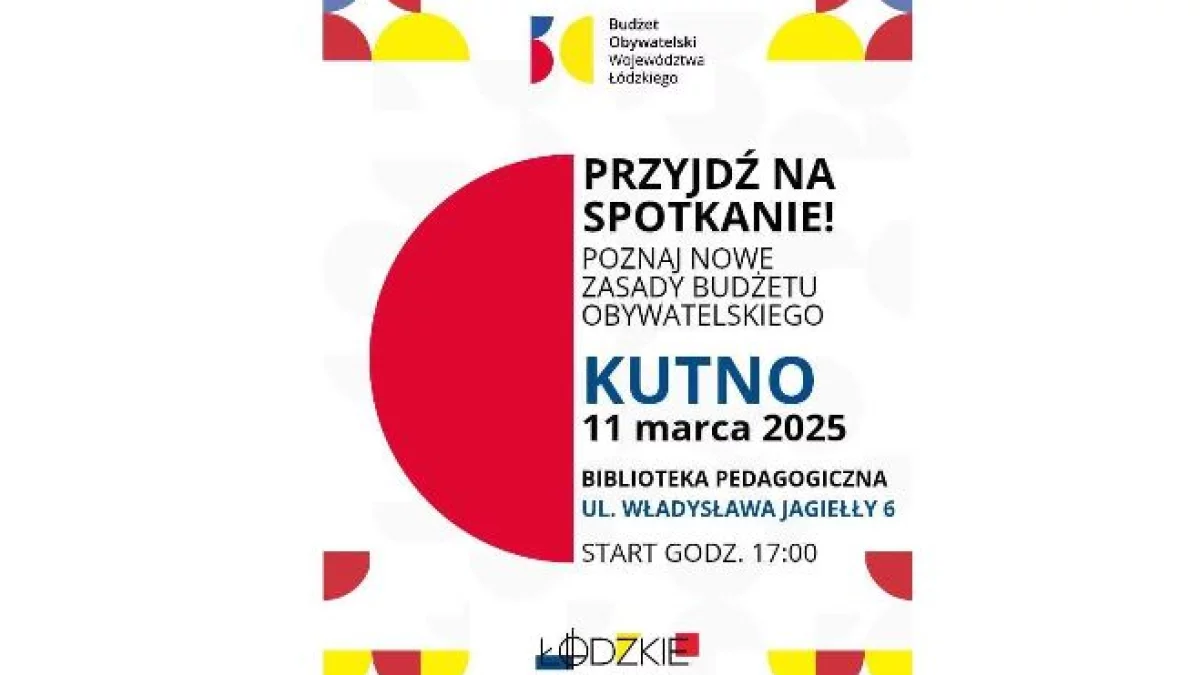 Spotkanie w sprawie nowych zasad Budżetu Obywatelskiego Województwa Łódzkiego! - Zdjęcie główne