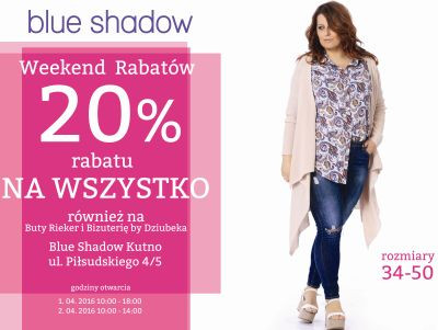 Weekend rabatów w Blue Shadow w Kutnie! - Zdjęcie główne