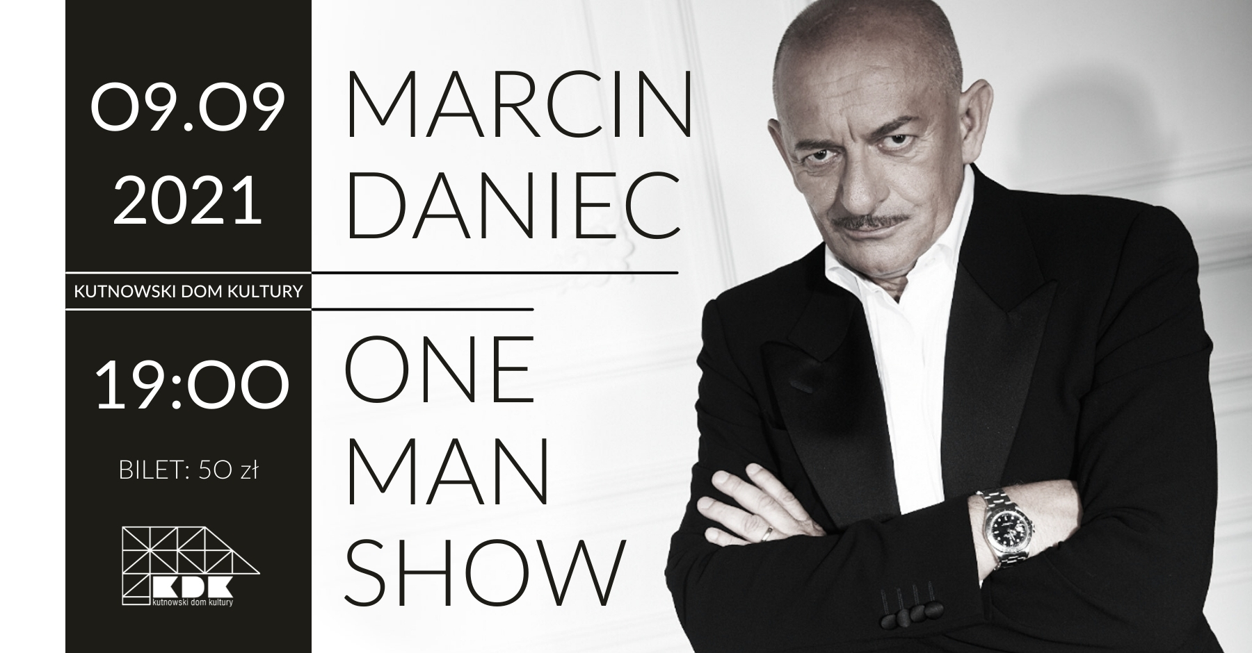 W KDK-u wystąpi Marcin Daniec