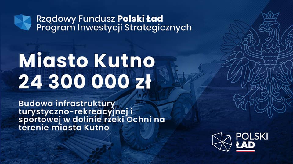 Powiat kutnowski otrzyma ponad 117 mln zł! To środki z Polskiego Ładu