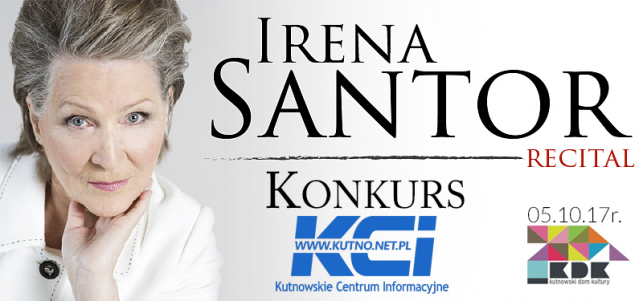 [WYNIKI] Konkurs KCI: Wygraj bilety na koncert Ireny Santor - Zdjęcie główne