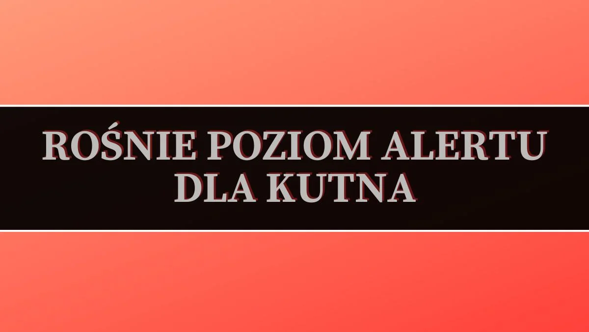 Rośnie poziom ostrzeżenia! Kutno i okolice zagrożone - Zdjęcie główne