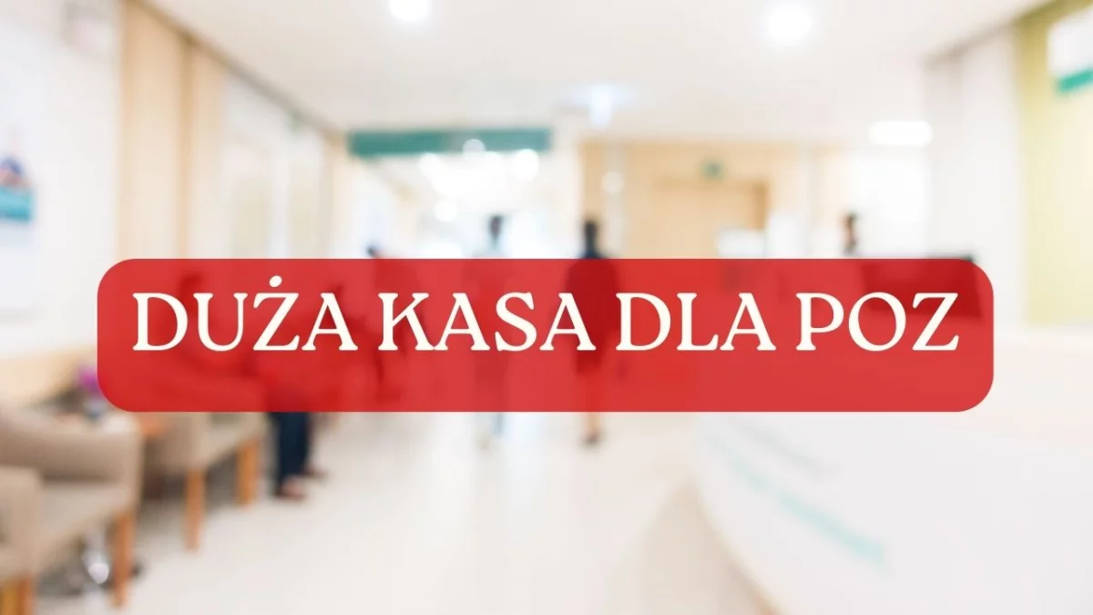 Potężne pieniądze dla przychodni. Na liście beneficjentów placówka z naszego miasta - Zdjęcie główne