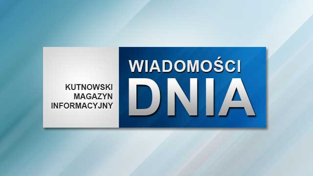 Wiadomości Dnia 26.03.2018 r. - Zdjęcie główne
