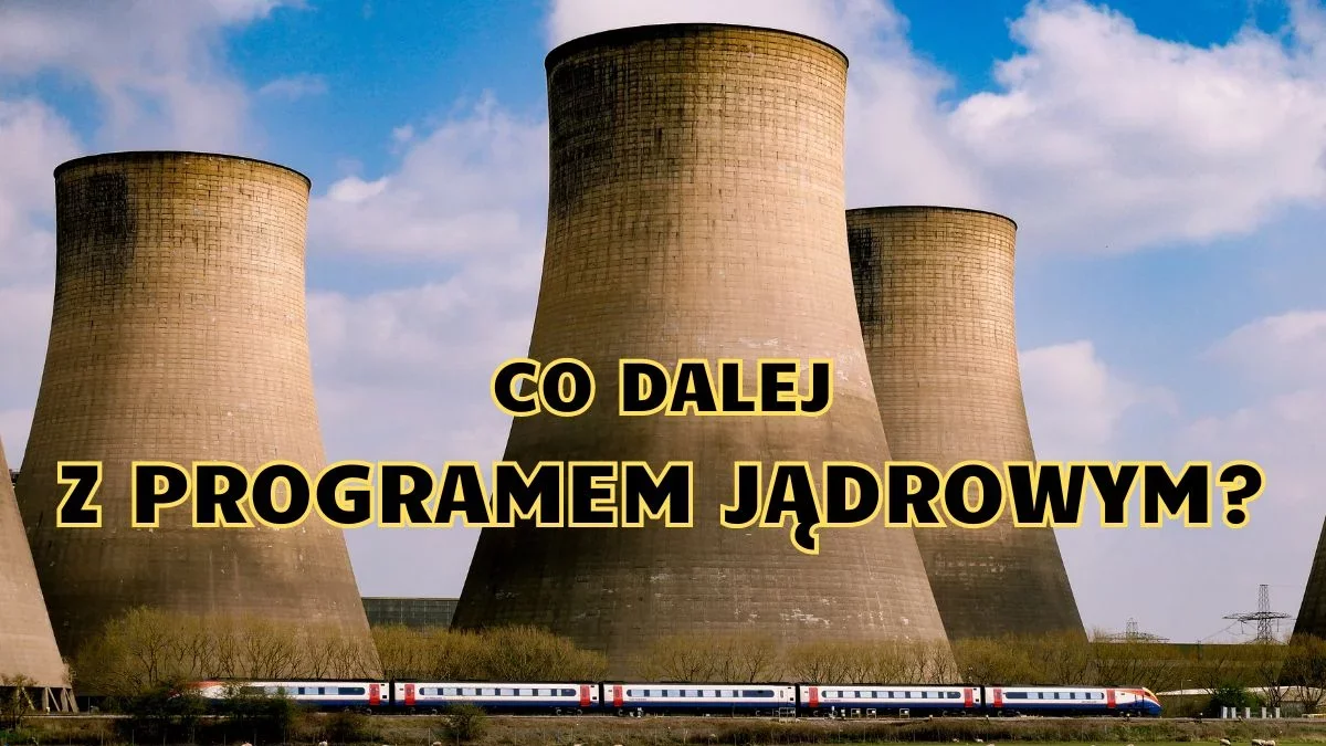 Elektrownia atomowa blisko naszego miasta? Znamy plany dot. energetyki jądrowej w Polsce - Zdjęcie główne