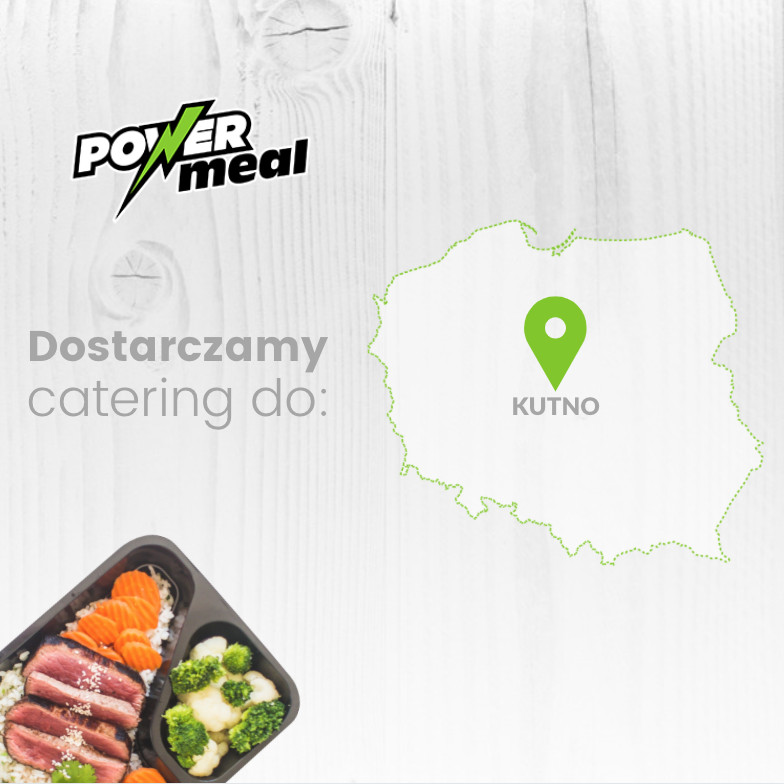 Catering Dietetyczny w Kutnie – dlaczego coraz więcej mieszkańców woli jeść z Power Meal niż gotować? - Zdjęcie główne