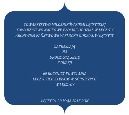 60 rocznica powstania Łęczyckich Zakładów Górnicznych w Łęczycy - Zdjęcie główne