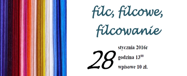 "Filc, filcowe, filcowanie" - Zdjęcie główne