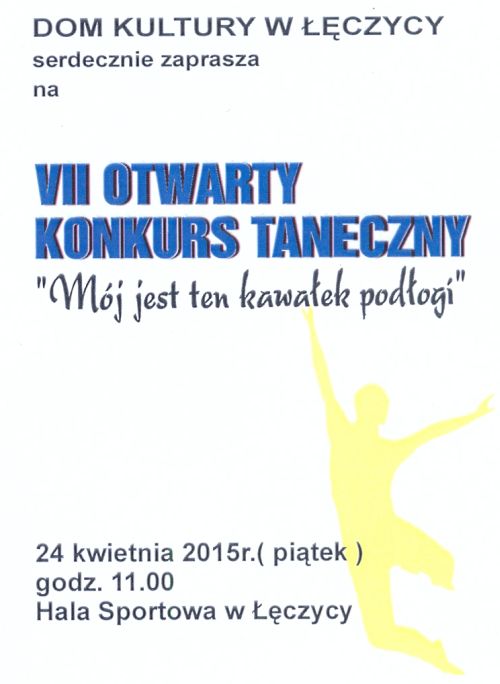 VII Otwarty Konkurs Taneczny ph. "Mój jest ten kawałek podłogi" - Zdjęcie główne