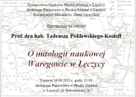 O mitologii naukowej Waregowie w Łęczycy - Zdjęcie główne