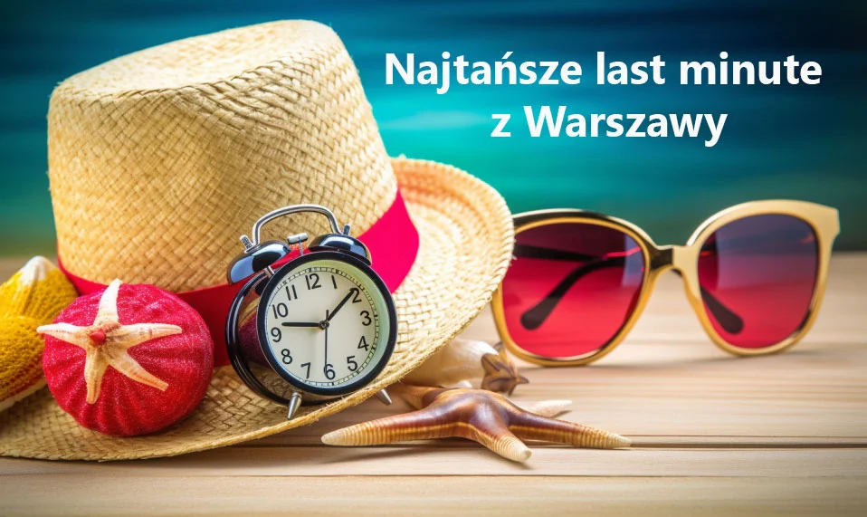 Najtańsze last minute z Warszawy - Zdjęcie główne