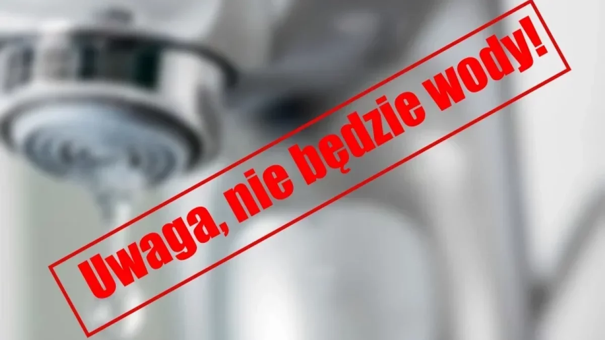 Uwaga, przez dwa dni nie będzie wody! To już za kilka godzin! - Zdjęcie główne