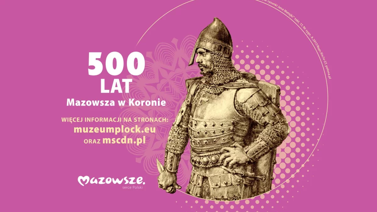 500–lecie włączenia Mazowsza do Królestwa Polskiego - Zdjęcie główne